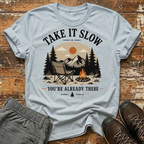 Take it slow T-Shirt