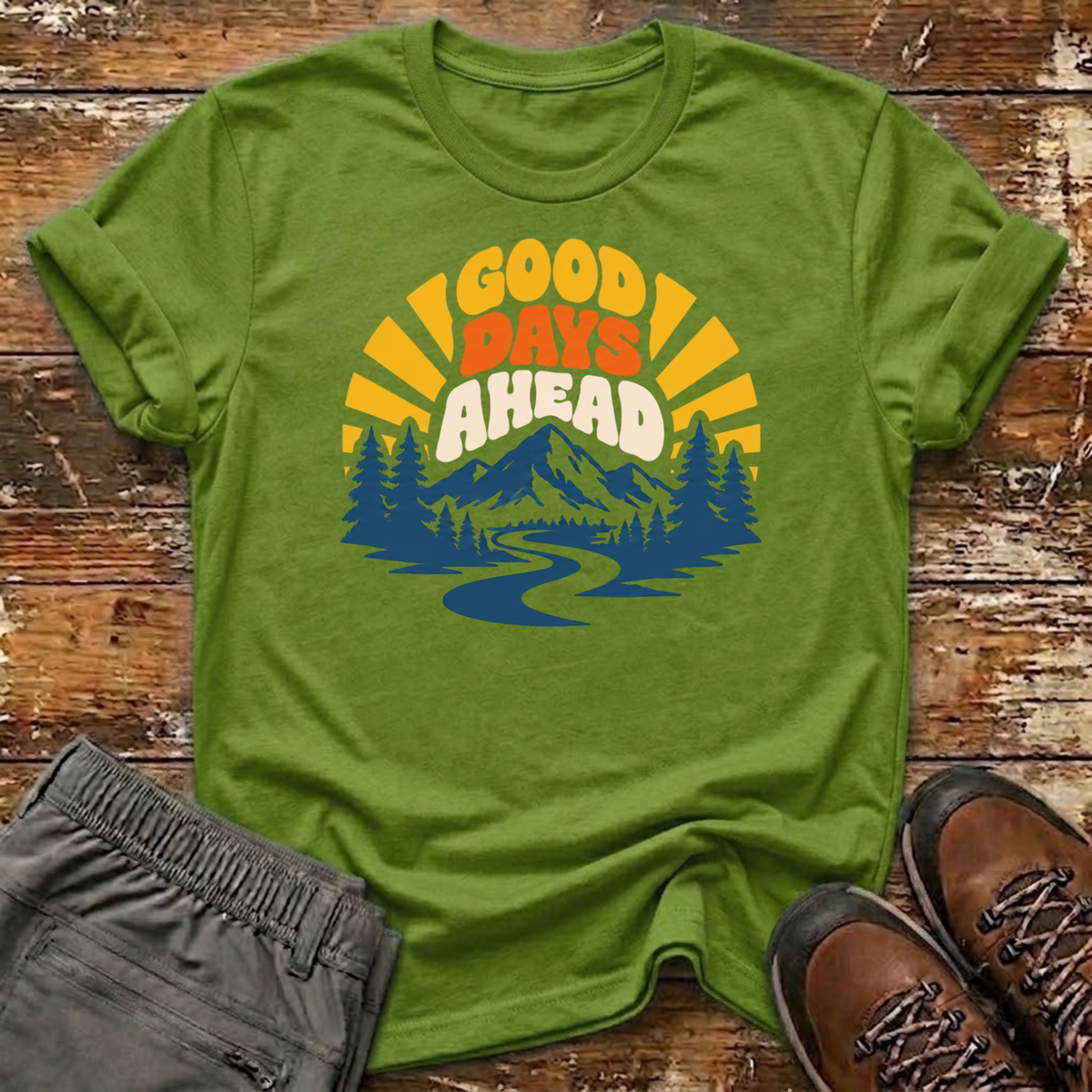Good Days Ahead T-Shirt