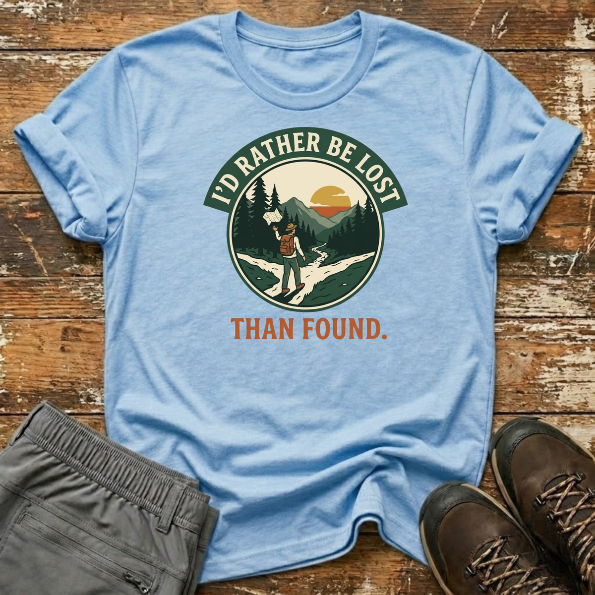 I'd Rather Be Lost T-Shirt