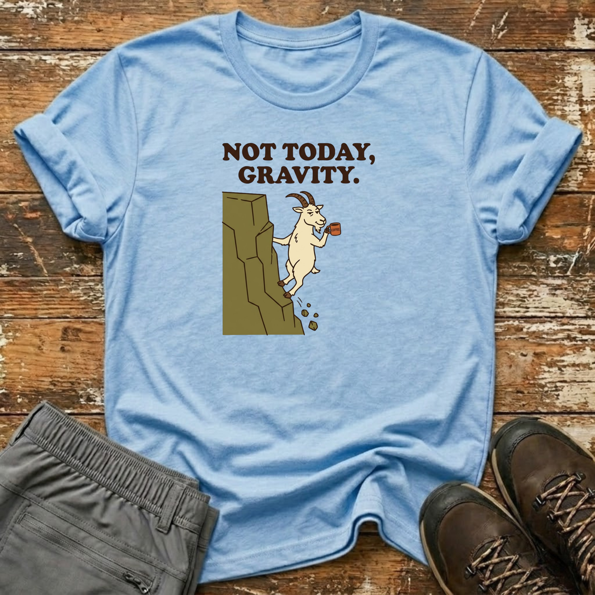 Not Today Gravity T-Shirt