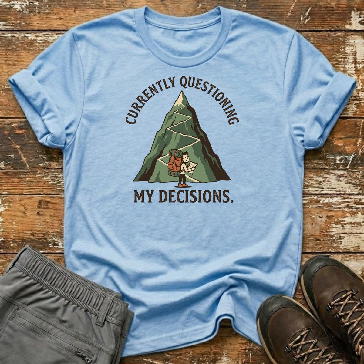 My Decisions T-Shirt