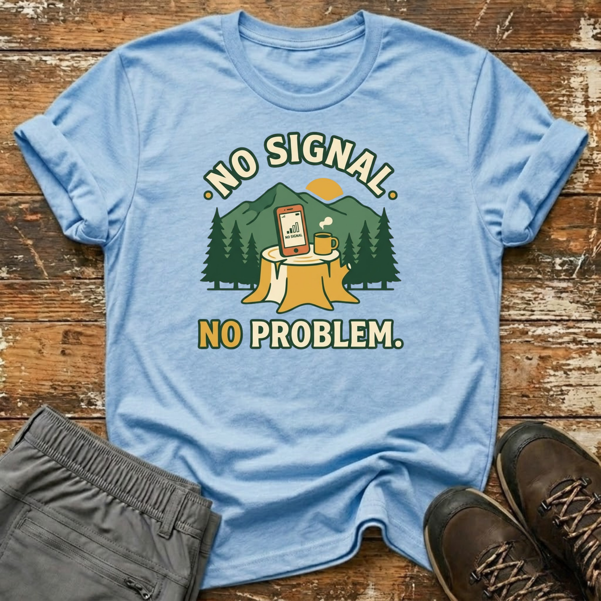 No Signal. No Problem T-Shirt