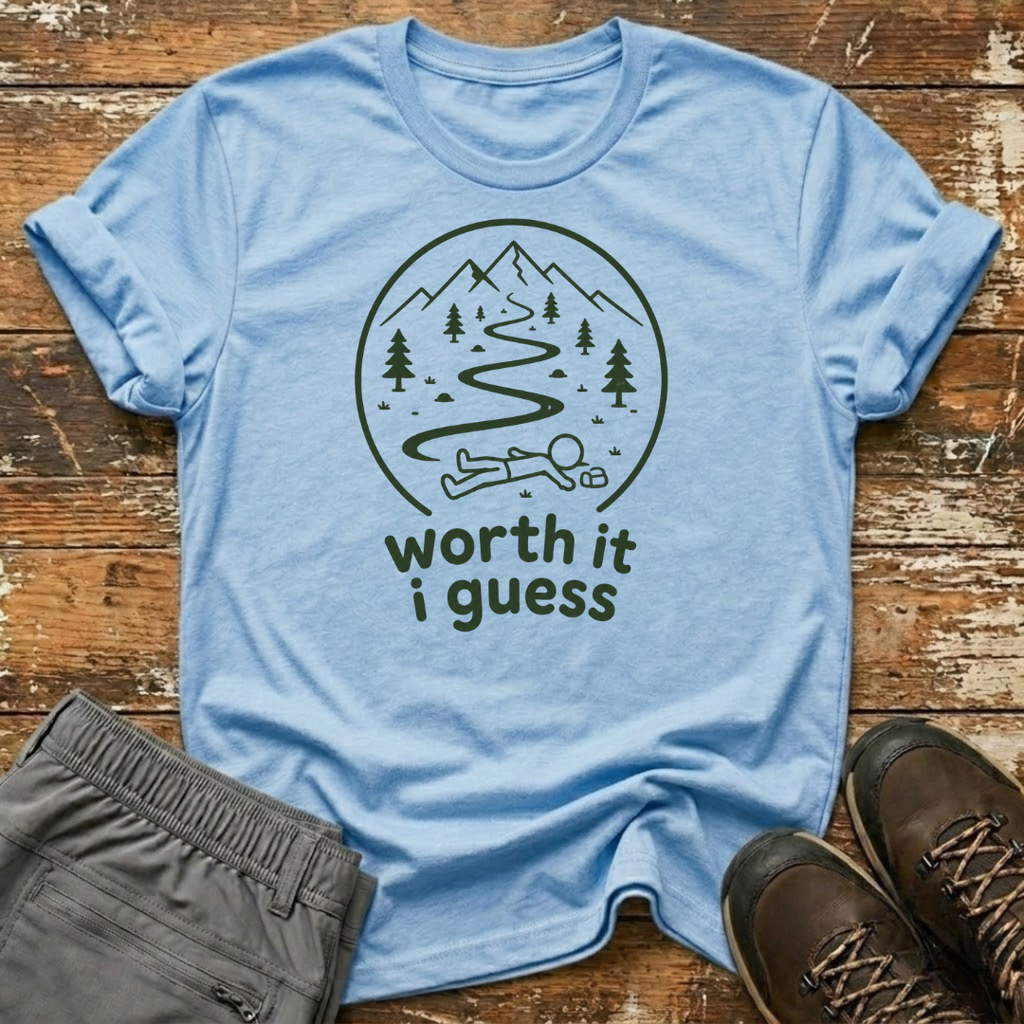 Worth it I guess  T-Shirt