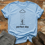 Perfect day T-Shirt