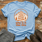 Why is it like this T-Shirt