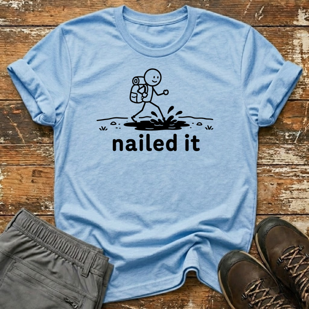 Nailed it T-Shirt