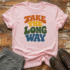 Take the Long Way T-Shirt