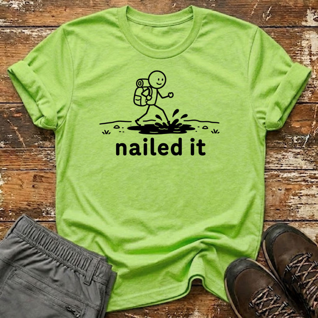 Nailed it T-Shirt