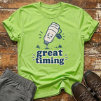 Great timing T-Shirt