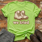 We tried T-Shirt