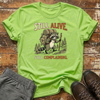 Still Complaining T-Shirt