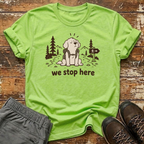 We stop here T-Shirt