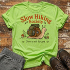 Slow is still forward T-Shirt
