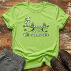 This seems safe T-Shirt