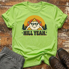 Hill Yeah T-Shirt