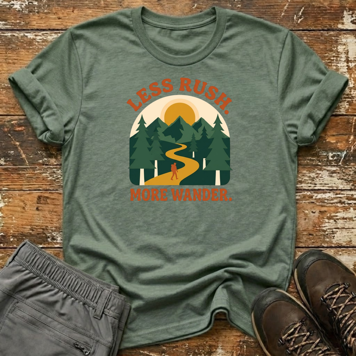 Less Rush. More Wander T-Shirt