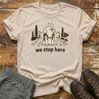 We stop here T-Shirt