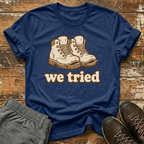 We tried T-Shirt