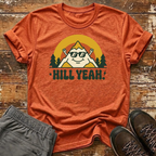 Hill Yeah T-Shirt