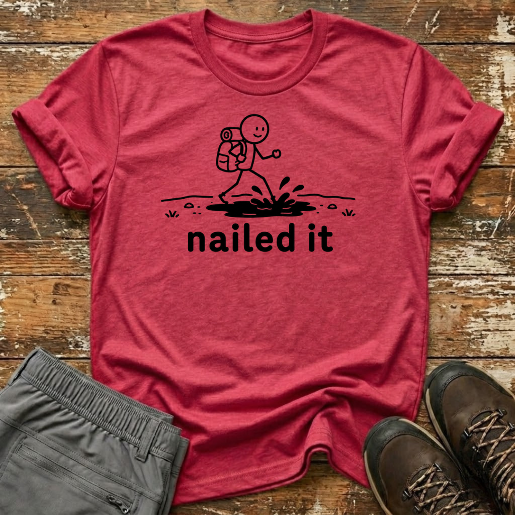 Nailed it T-Shirt