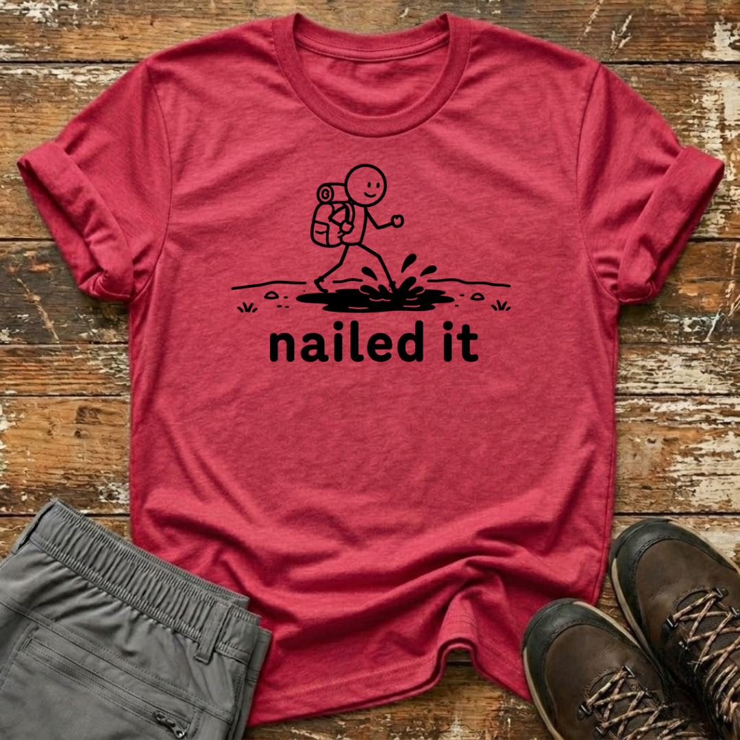 Nailed it T-Shirt