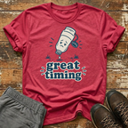 Great timing T-Shirt