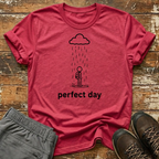Perfect day T-Shirt