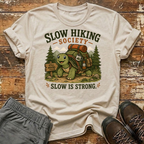 Slow is strong T-Shirt