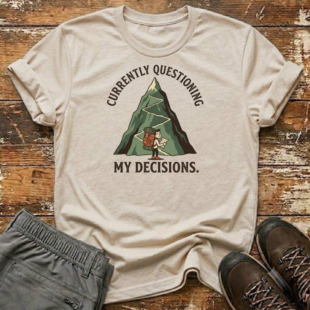 My Decisions T-Shirt
