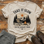 Take it slow T-Shirt