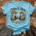 Nature knows the pace T-Shirt