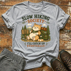 I'll catch up T-Shirt