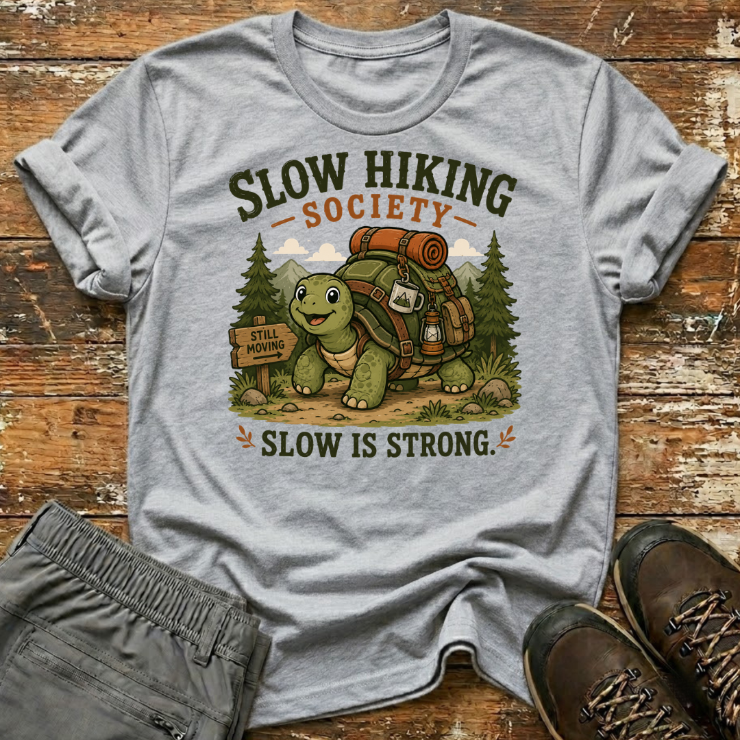 Slow is strong T-Shirt