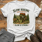Slow is strong T-Shirt
