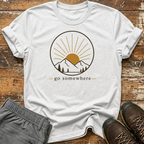 Go somewhere T-Shirt