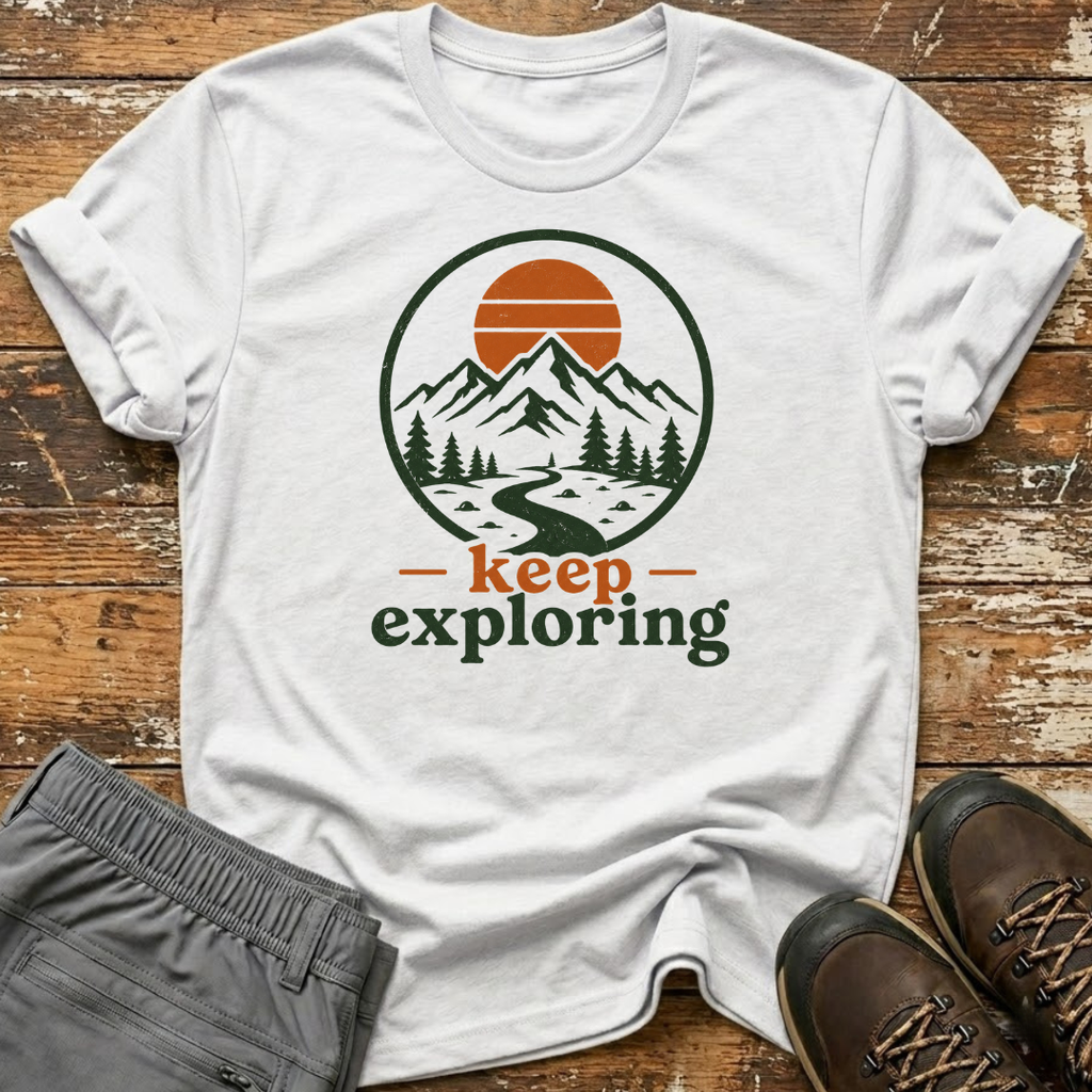Keep exploring T-Shirt