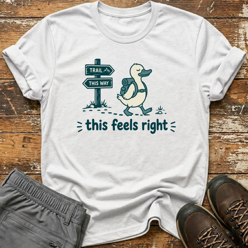 This feels right T-Shirt