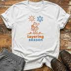 Layering season T-Shirt