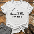 I'm fine T-Shirt
