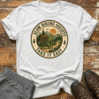 Take it easy T-Shirt